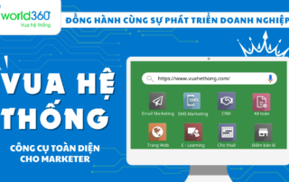 BỨT PHÁ HIỆU QUẢ MARKETING VỚI VUA HỆ THỐNG - GIẢI PHÁP SỐ TOÀN DIỆN.