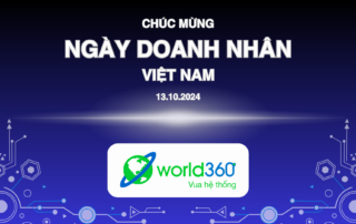 360 CORP CHÚC MỪNG NGÀY DOANH NHÂN VIỆT NAM 13/10