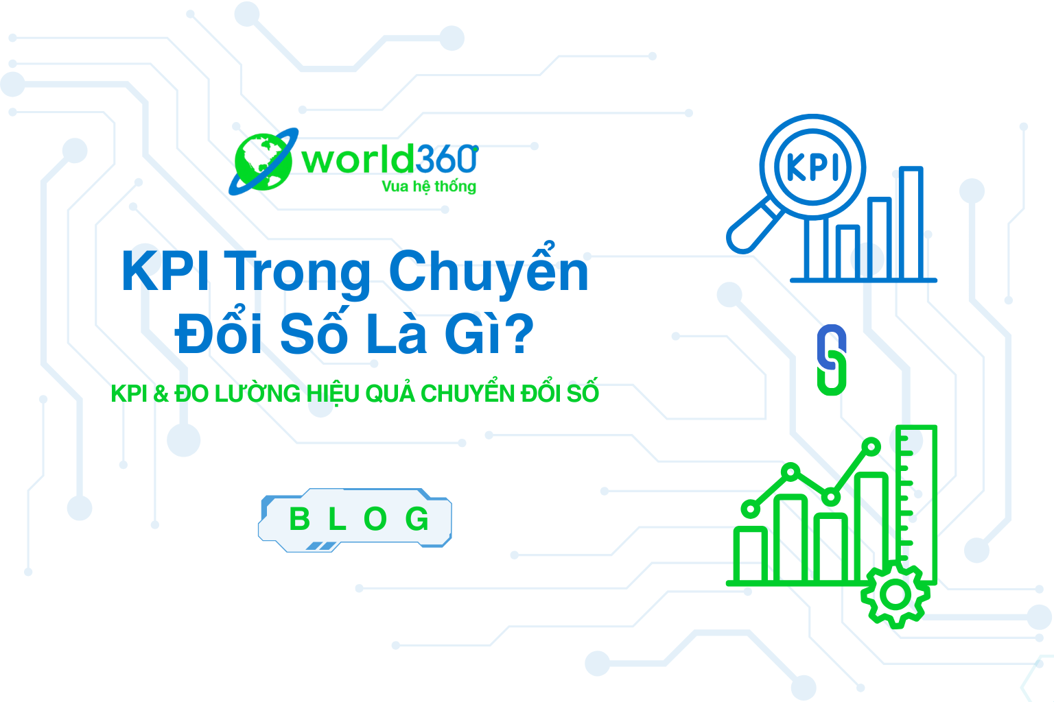 KPI trong chuyển đổi số là gì 5 1 1
