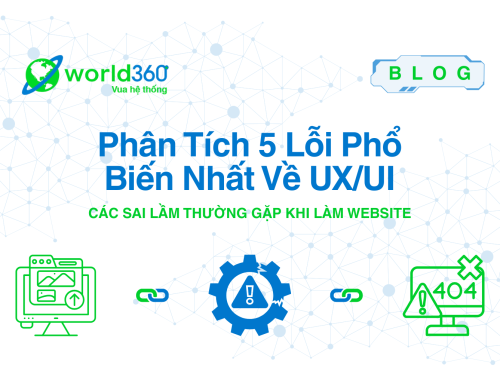 Phân Tích 5 Lỗi Phổ Biến Nhất Về UX/UI