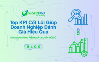 Top KPI cốt lõi giúp doanh nghiệp đánh giá hiệu quả